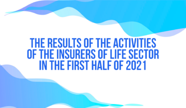 The results of the activities of the Insurers of Life sector in the first half of 2021